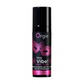 Гель для массажа ORGIE Sexy Vibe Intense Orgasm - 15 мл. - ORGIE - купить с доставкой в Электростали
