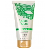Интимный гель на водной основе Lube Tube Nature - 150 мл. - ORGIE - купить с доставкой в Электростали