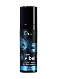 Гель для массажа ORGIE Sexy Vibe Liquid Vibrator с эффектом вибрации - 15 мл. - ORGIE - купить с доставкой в Электростали