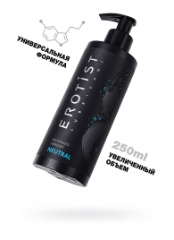 Лубрикант на водной основе Erotist Neutral - 250 мл. - Erotist Lubricants - купить с доставкой в Электростали