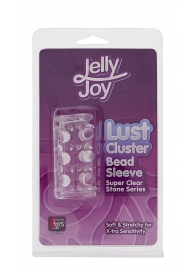 Прозрачная насадка на пенис с шипами и бугорками JELLY JOY LUST CLUSTER CLEAR - Dream Toys - в Электростали купить с доставкой