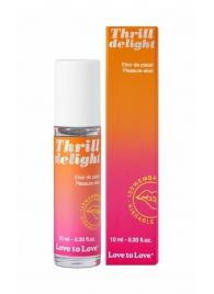 Возбуждающий гель Thrill Delight - 10 мл. - Love to Love - купить с доставкой в Электростали