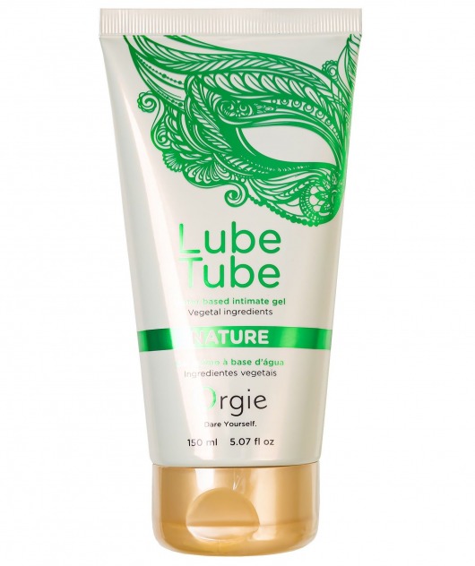 Интимный гель на водной основе Lube Tube Nature - 150 мл. - ORGIE - купить с доставкой в Электростали